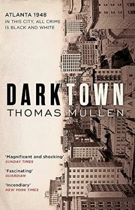 Darktown - Thomas Mullen