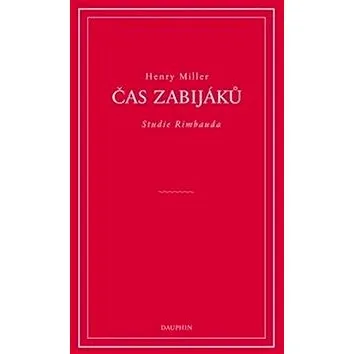 Čas zabijáků (978-80-7272-983-8)