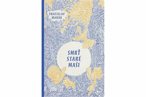 Smrt staré Maši - Vratislav Maňák