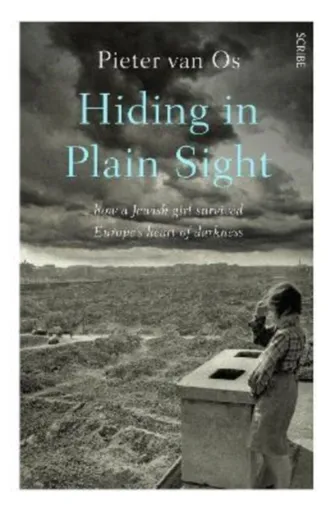 Hiding in Plain Sight - Pieter van Os