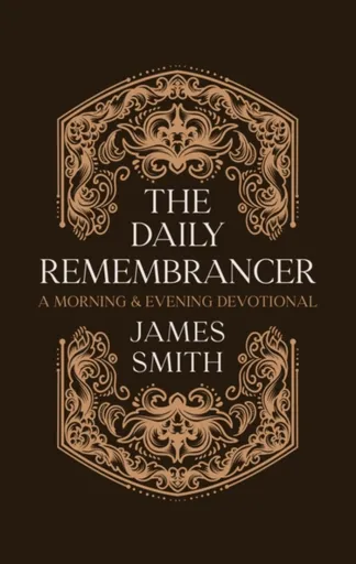 The Daily Remembrancer - Smith James