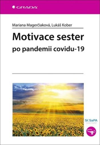 Motivace sester po pandemii covidu-19 - Mariana Magerčiaková, Lukáš Kober