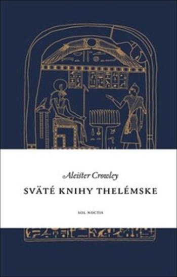 Sväté knihy thelémske - Aleister Crowley