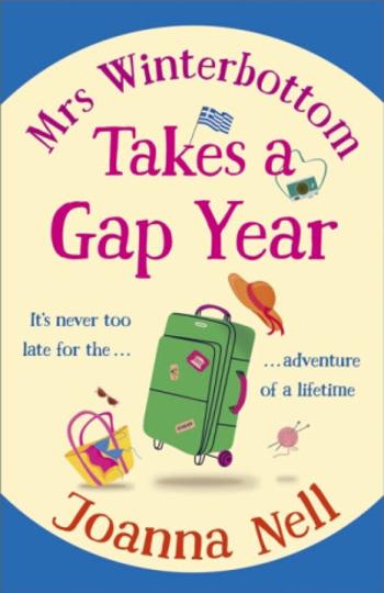 Mrs Winterbottom Takes a Gap Year - Joanna Nell