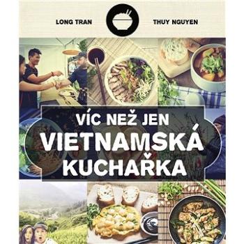 Víc než jen vietnamská kuchařka (978-80-264-1650-0)