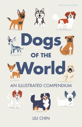 Dogs of the World - Lili Chin