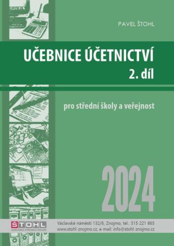 Učebnice Účetnictví II. díl 2024 - Pavel Štohl