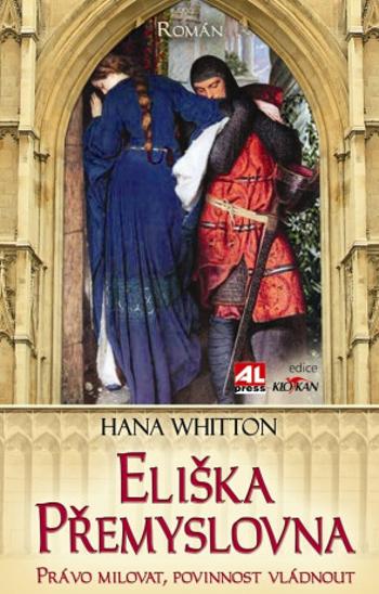 Eliška Přemyslovna - Hana Whitton