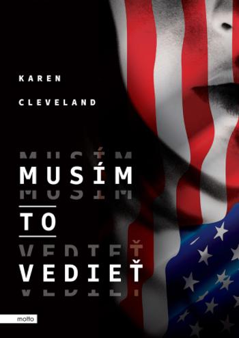 Musím to vedieť - Karen Cleveland - e-kniha