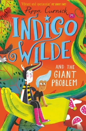 Indigo Wilde and the Giant Problem - Pippa Curnick