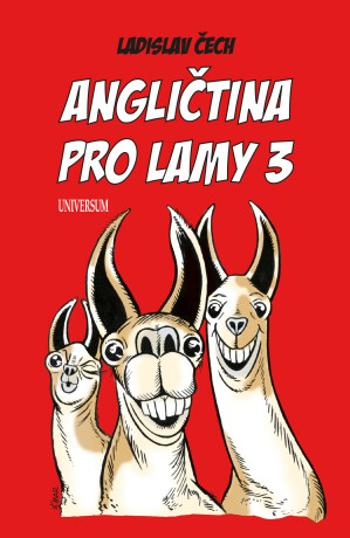 Angličtina pro lamy 3 - Ladislav Čech - e-kniha