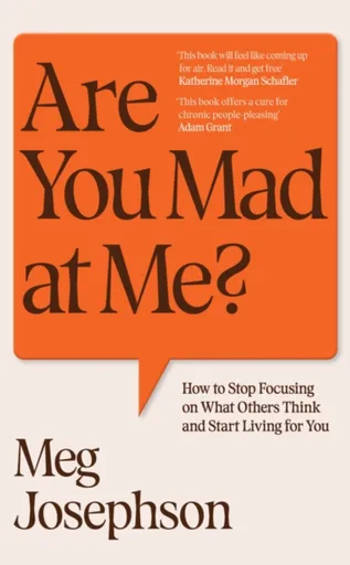 Are You Mad At Me? - Josephson Meg