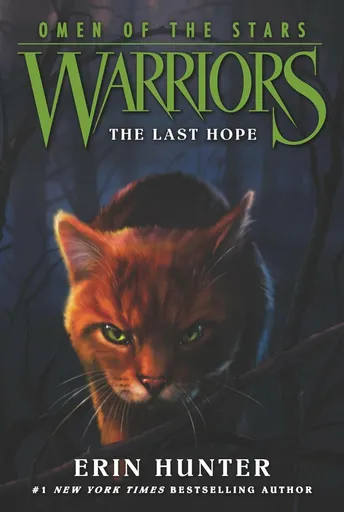Warriors - Omen of the Stars 6: The Last Hope - Erin Hunterová