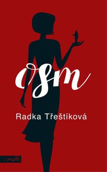 Osm - Radka Třeštíková - e-kniha