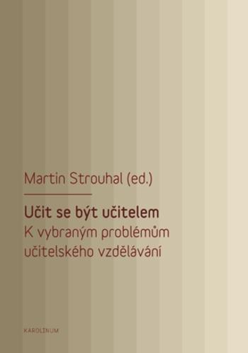 Učit se být učitelem - Martin Strouhal - e-kniha