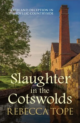 Slaughter in the Cotswolds - Rebecca  Tope