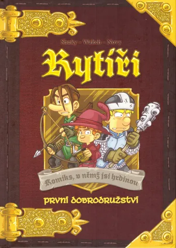 Rytíři - První dobrodružství - Shuky