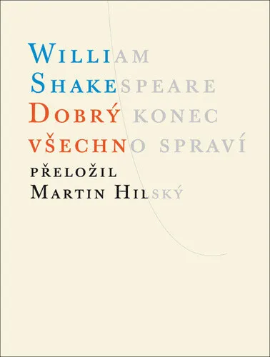 Dobrý konec všechno spraví - William Shakespeare