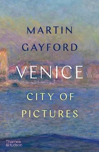 Venice - Martin Gayford