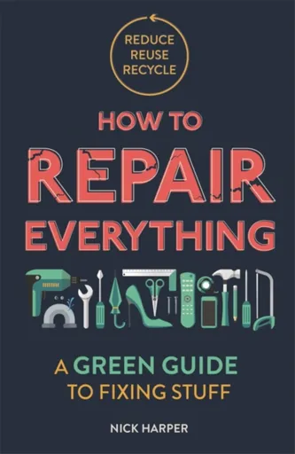 How to Repair Everything - Nick Harper