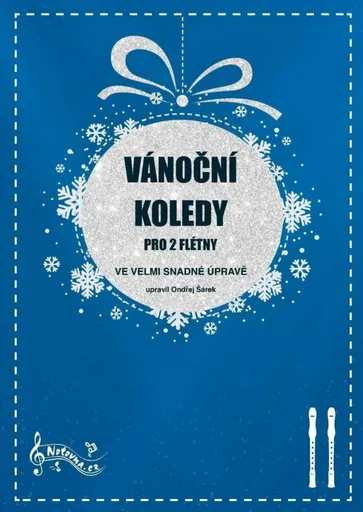 Vánoční koledy pro 2 flétny - Ondřej Šárek