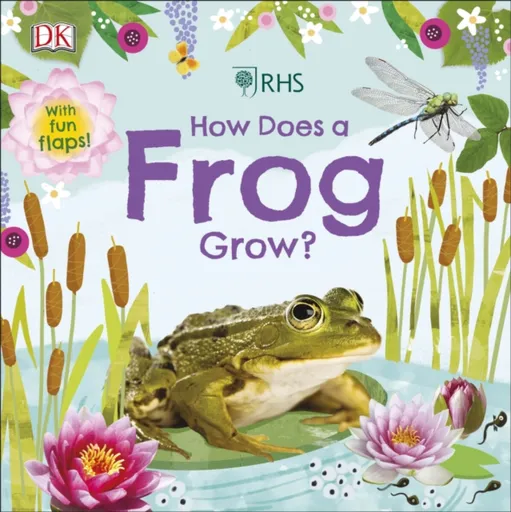 RHS How Does a Frog Grow? - DK
