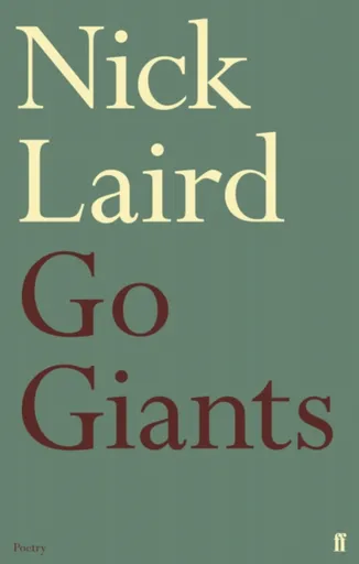 Go Giants - Nick Laird