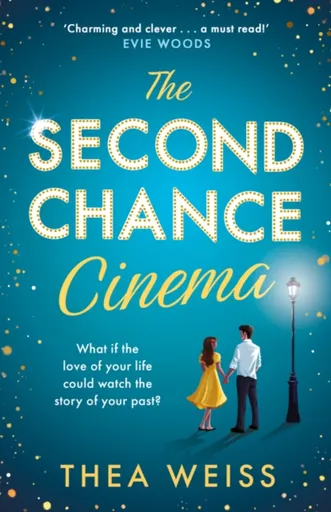The Second Chance Cinema - Thea Weiss