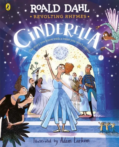 Revolting Rhymes: Cinderella - Roald Dahl