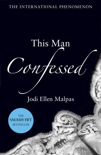 This Man Confessed - Jodi Ellen Malpasová