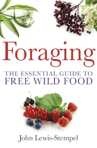 Foraging - John Lewis-Stempel