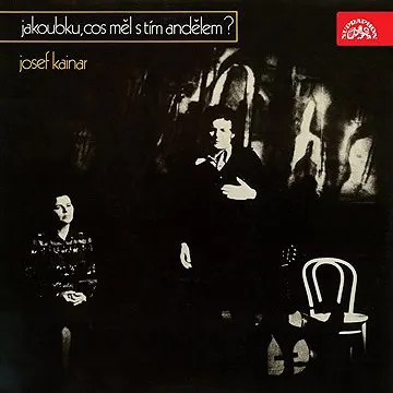 Jakoubku, cos měl s tím andělem? ()