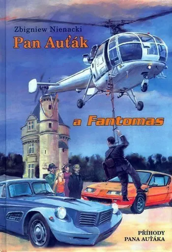 Pan Auťák a Fantomas - Petr Ptáček, Nienacki Zbygniew