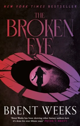 The Broken Eye - Brent Weeks