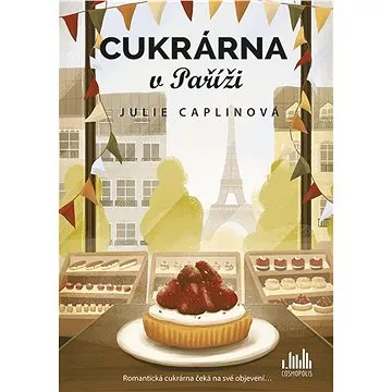Cukrárna v Paříži (978-80-271-2483-1)
