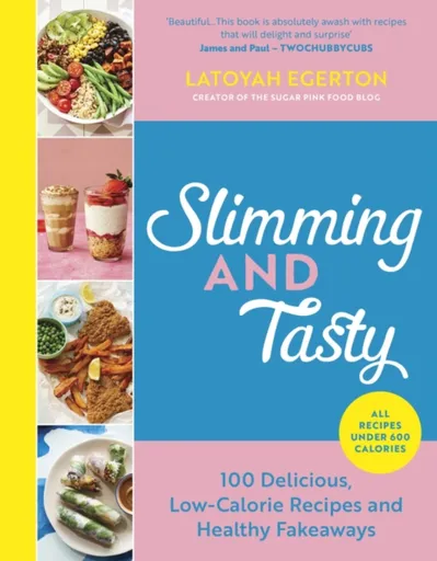 Slimming and Tasty - Latoyah Egerton