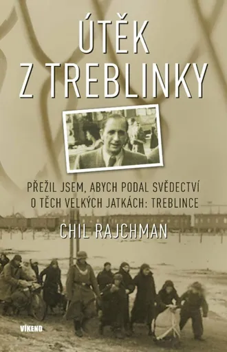 Útěk z Treblinky - Chil Rajchman