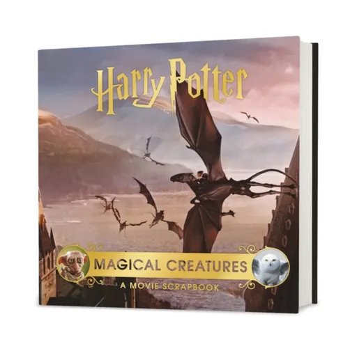 Harry Potter â€“ Magical Creatures: A Movie Scrapbook - Warner Bros