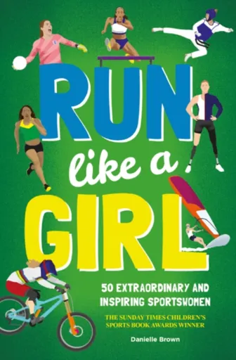 Run Like A Girl - Danielle Brown