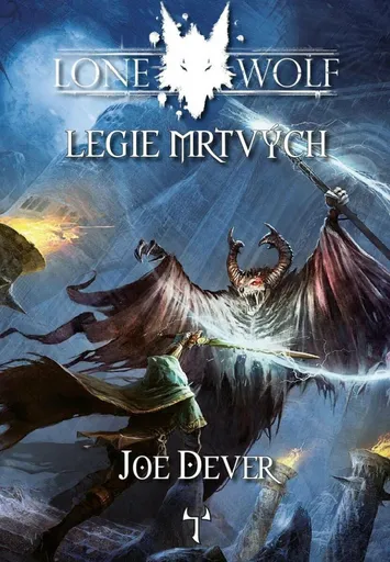 Lone Wolf 17: Legie mrtvých - Joe Dever, Richard Longmore