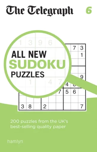 The Telegraph All New Sudoku Puzzles 6 - Telegraph Media Group Ltd