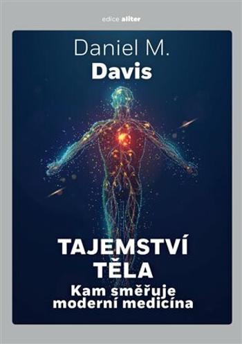 Tajemství těla - David M. Davis