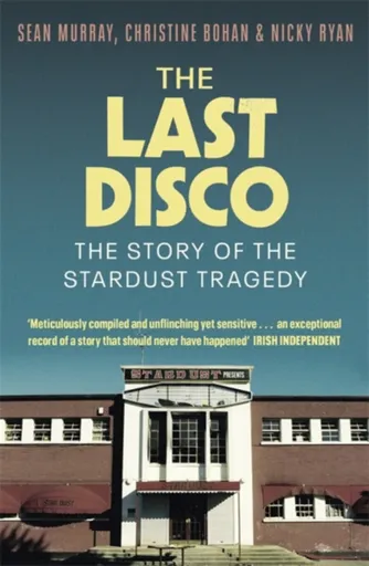 The Last Disco - Christine Bohan, Sean Murray, Nicky Ryan
