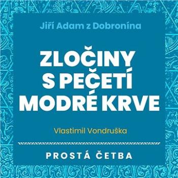 Zločiny s pečetí modré krve ()