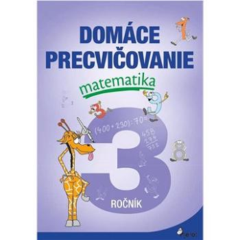 Domáce precvičovanie matematika 3.ročník (978-80-7353-802-6)