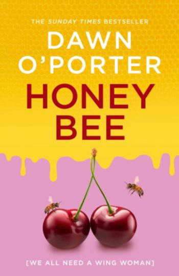 Honeybee - Dawn O’Porter