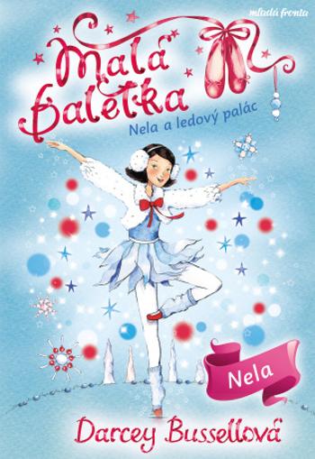 Nela a ledový palác - Darcey Bussellová - e-kniha