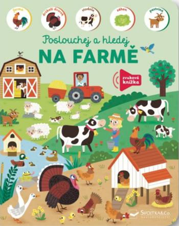 Na farmě - poslouchej a hledej  ilustrace Kasia Dudziuk