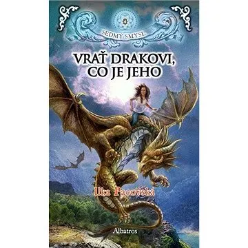 Vrať drakovi, co je jeho: Sedmý smysl (978-80-00-04516-0)