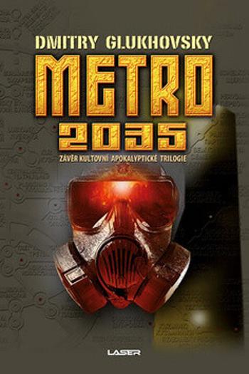 Metro 2035 - Dmitry Glukhovsky